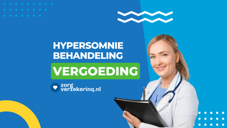 Hypersomnie behandeling vergoeding