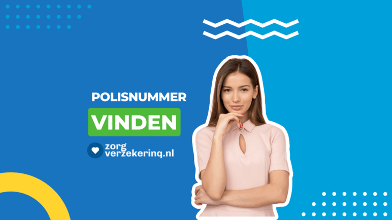 Polisnummer vinden Zorgverzekering