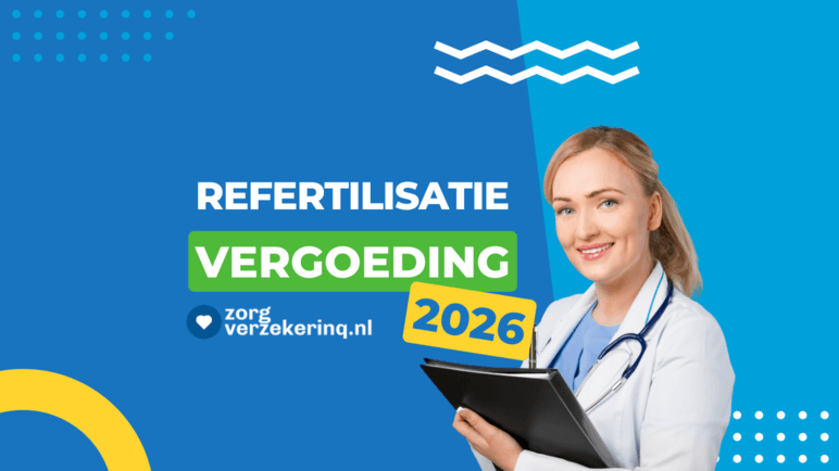 Refertilisatie vergoeding 2026