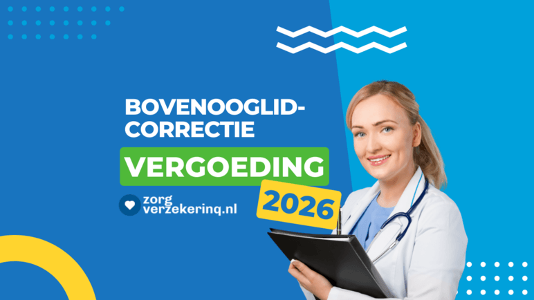Bovenooglidcorrectie vergoeding 2026
