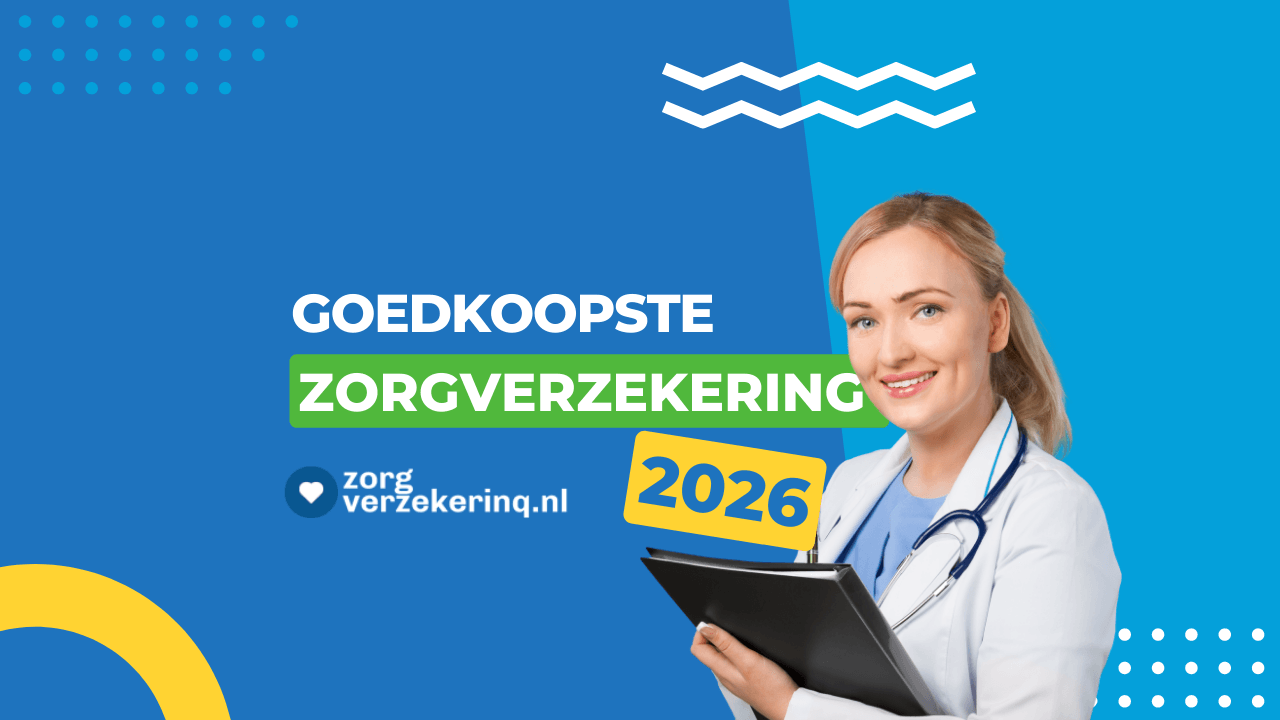 Goedkoopste zorgverzekering 2026