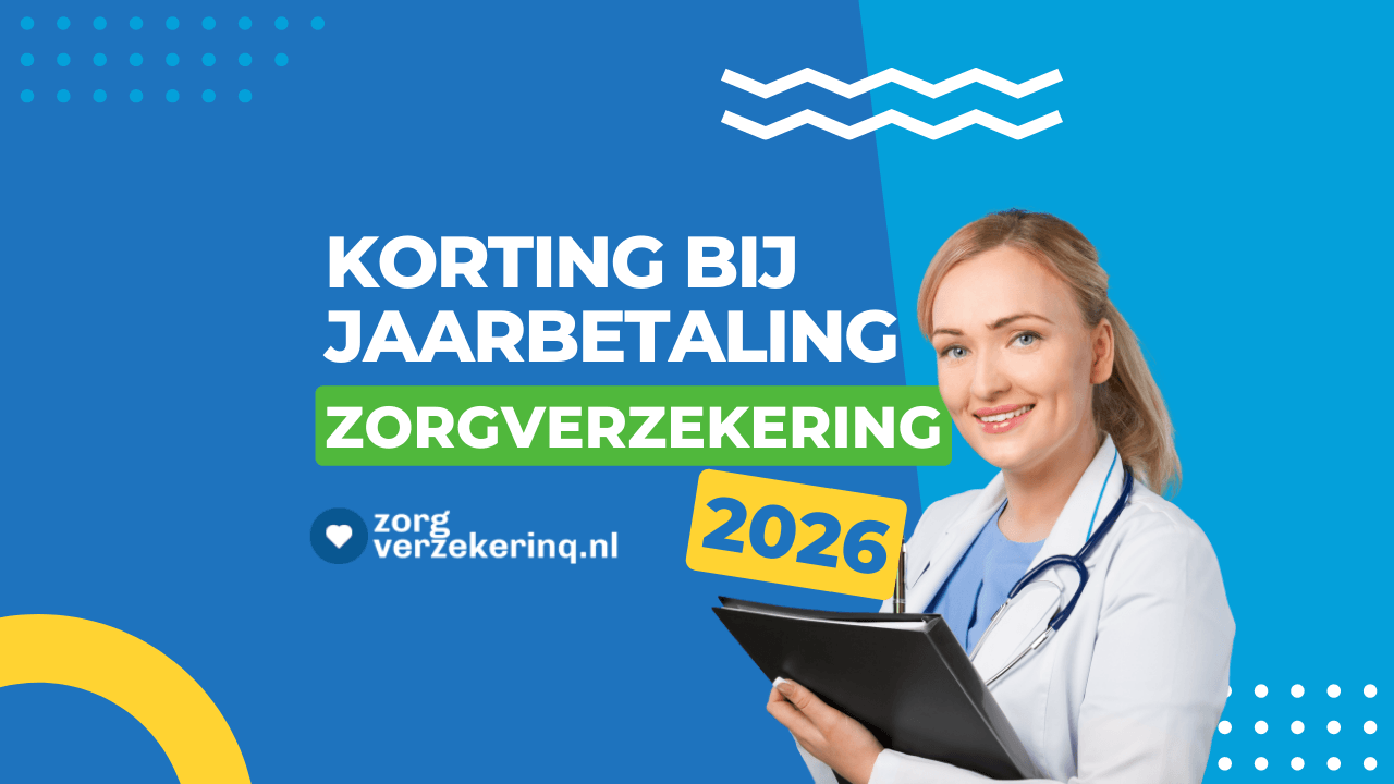 Korting bij jaarbetaling zorgverzekering 2026